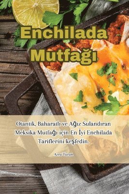 Enchilada Mutfa&#287;&#305; 1