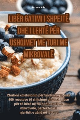 bokomslag Libër gatimi i shpejtë dhe i lehtë për ushqimet me turi me mikrovalë