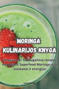 bokomslag Moringa kulinarijos knyga