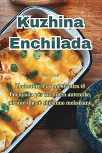 bokomslag Kuzhina Enchilada