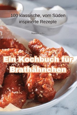 Ein Kochbuch fr Brathhnchen 1