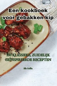 bokomslag Een kookboek voor gebakken kip