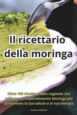 bokomslag Il ricettario della moringa