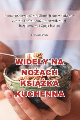 bokomslag Widely Na No&#379;ach Ksi&#260;&#379;ka Kuchenna