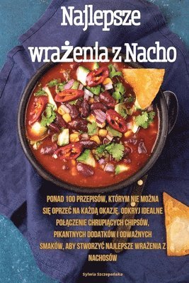 Sylwia Szczepańska, Sylwia Szczepa&#324;ska, Sylwia Szczepanska, Sylwia Szczepa¿ska - Najlepsze wrażenia z Nacho, Häftad