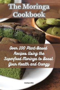 bokomslag Moringa Cookbook