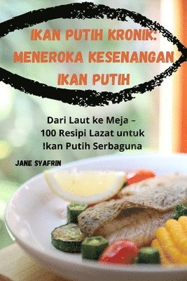 Jane Syafrin - Ikan Putih Kronik, Häftad