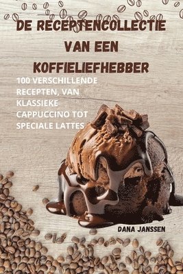 bokomslag de Receptencollectie Van Een Koffieliefhebber