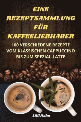 Eine Rezeptsammlung Fr Kaffeeliebhaber 1