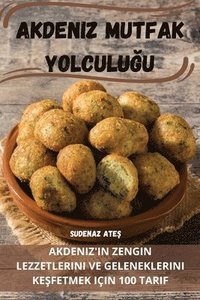 bokomslag Akdeniz Mutfak Yolculu&#287;u