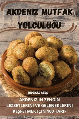 Akdeniz Mutfak Yolculu&#287;u 1