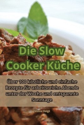 bokomslag Die Slow Cooker Kche