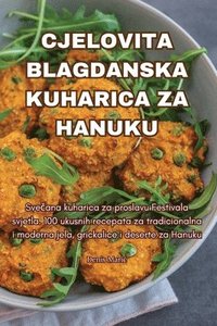 bokomslag Cjelovita Blagdanska Kuharica Za Hanuku