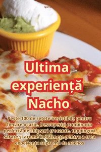 bokomslag Ultima experien&#539;&#259; Nacho