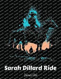 bokomslag Sarah Dillard Ride