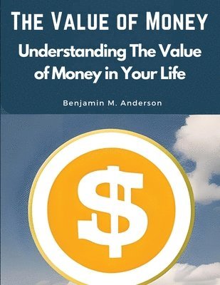 The Value of Money 1