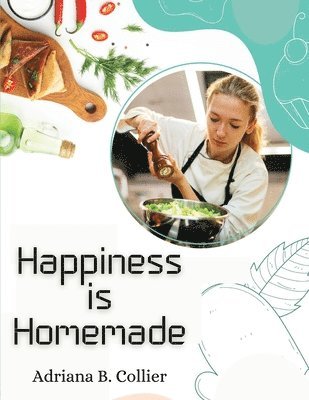 Happiness is Homemade 1