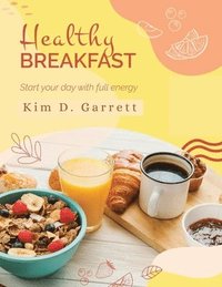 bokomslag Healthy Breakfast