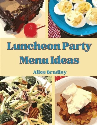 Luncheon Party Menu Ideas 1