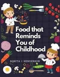 bokomslag Recipes that Reminds You of Childhood