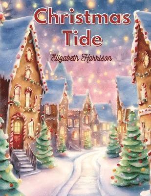 Christmas-Tide 1