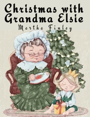 Christmas with Grandma Elsie 1