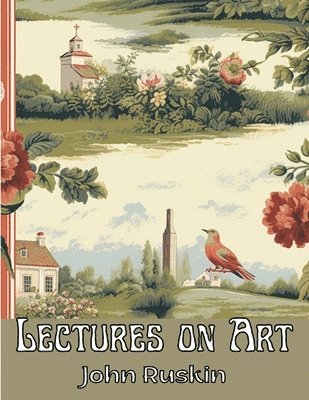 bokomslag Lectures on Art