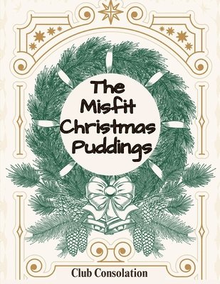 The Misfit Christmas Puddings 1