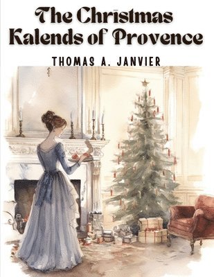 bokomslag Christmas Kalends of Provence