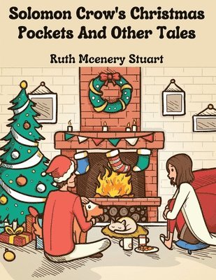 Solomon Crow's Christmas Pockets And Other Tales 1