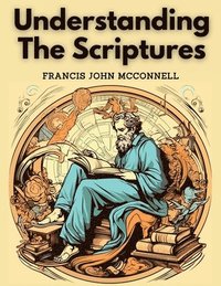 bokomslag Understanding The Scriptures