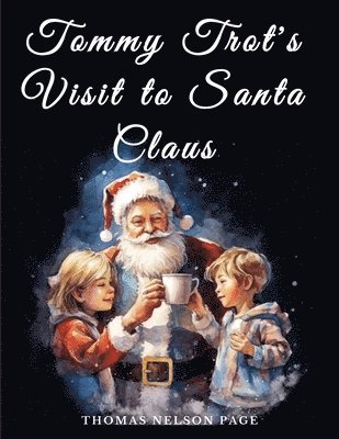 Tommy Trot's Visit to Santa Claus 1