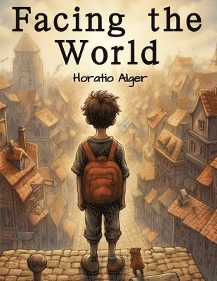 bokomslag Facing the World