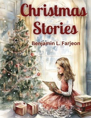 Benjamin L Farjeon, Benjamin L. Farjeon - Christmas Stories, Häftad