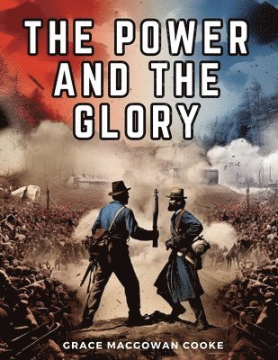 The Power And The Glory 1