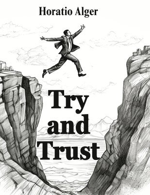 Try and Trust 1