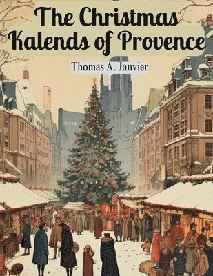 The Christmas Kalends of Provence 1