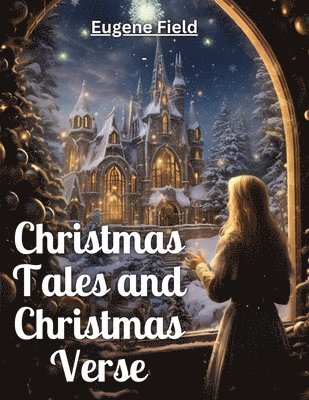 bokomslag Christmas Tales and Christmas Verse