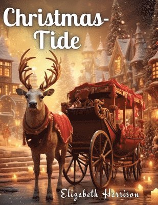 Christmas-Tide 1