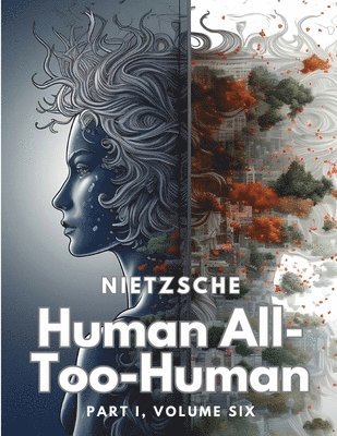 Human All-Too-Human 1