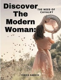 bokomslag Discover The Modern Woman
