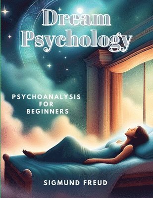 Dream Psychology