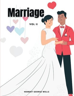 Herbert George Wells - Marriage, Vol II, Häftad