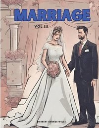 bokomslag Marriage, Vol III
