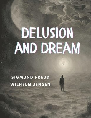 Delusion and Dream 1