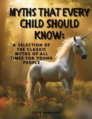 Myths That Every Child Should Know 1