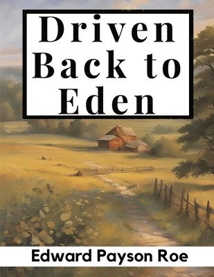 Driven Back to Eden 1