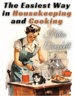 bokomslag Easiest Way in Housekeeping and Cooking