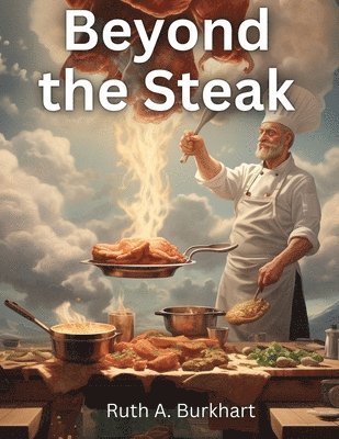 Beyond the Steak 1