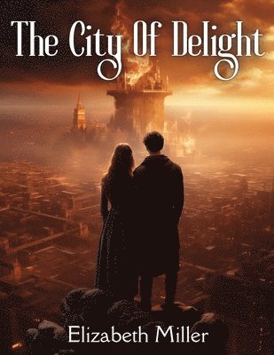 The City Of Delight 1